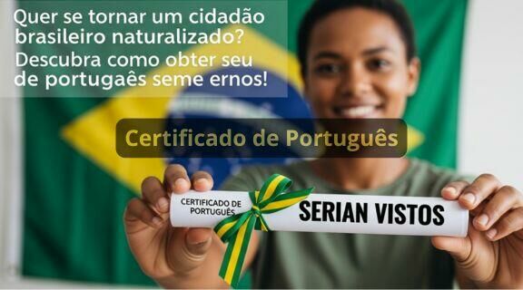 Imagem ilustrativa para o artigo 🧾 Certificado de português para naturalização brasileira: saiba como conseguir o seu e evitar erros no processo da Serian Vistos